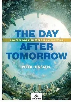 Ekonómia, manažment - ostatné Day After Tomorrow - Peter Hinssen