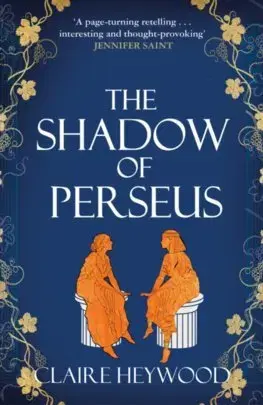 Historické romány The Shadow of Perseus - Claire Heywood