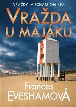 Detektívky, trilery, horory Vražda u majáku - Frances Evesham