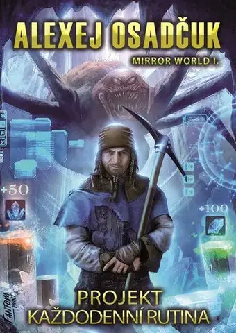 Sci-fi a fantasy Projekt Každodenní Rutina - Alexej Osadčuk