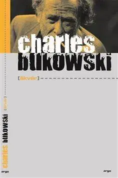 Svetová beletria Škvár - Charles Bukowski