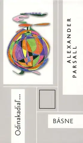 Slovenská poézia Odinakadiaľ - Alexander Parsall