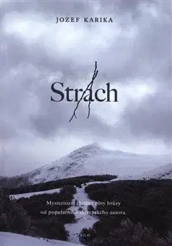 Detektívky, trilery, horory Strach (česky) - Jozef Karika,Robert Pilch