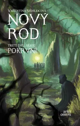 Sci-fi a fantasy Nový rod - 3.diel série Pokrvní - Valentína Sedileková,Martin Luciak