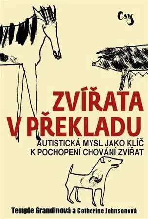 Zvieratá, chovateľstvo - ostatné Zvířata v překladu - Temple Grandin