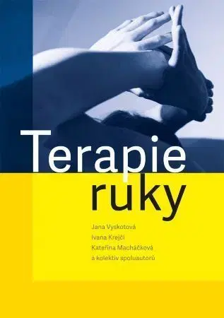 Medicína - ostatné Terapie ruky - Jana Vyskotová