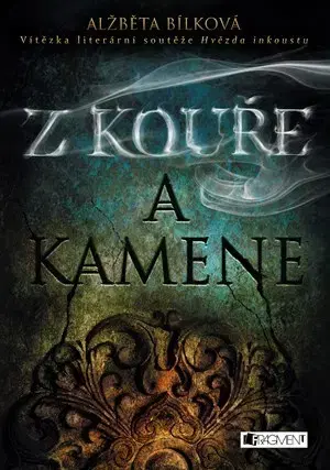 Sci-fi a fantasy Z kouře a kamene - Alžběta Bílková