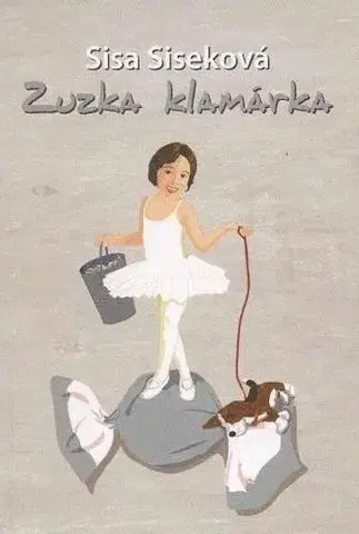 Slovenská beletria Zuzka Klamárka - Sisa Siseková