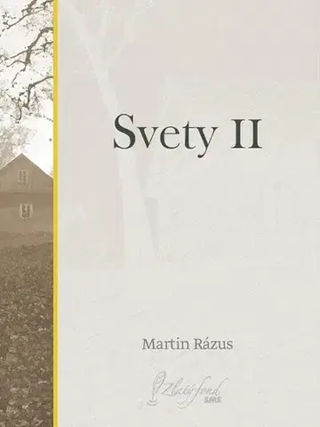 Slovenská beletria Svety II - Martin Rázus