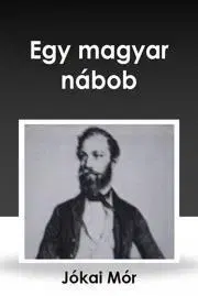 Svetová beletria Egy magyar nábob - Mór Jókai