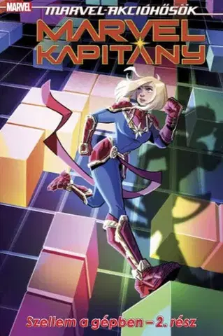 Komiksy Marvel kapitány 4. - Szellem a gépben 2. rész - Sam Maggs,Róbert Kóbor