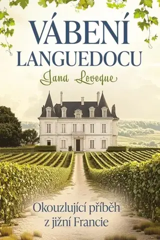 Romantická beletria Vábení Languedocu - Jana Leveque