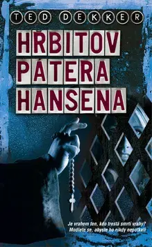 Detektívky, trilery, horory Hřbitov pátera Hansena - Ted Dekker