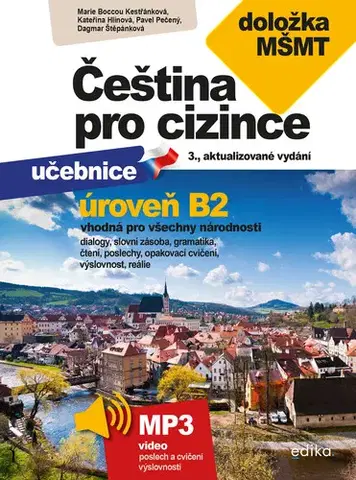 Učebnice pre ZŠ - ostatné Čeština pro cizince B2 - Dagmar Štěpánková