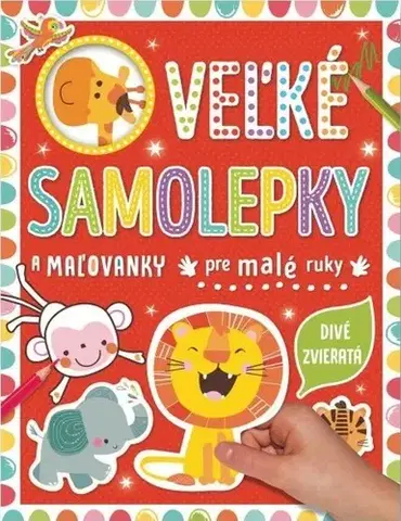 Nalepovačky, vystrihovačky, skladačky Divé zvieratá - Veľké samolepky pre malé ruky