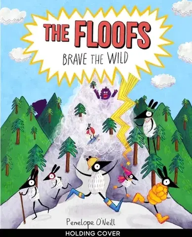 Beletria - ostatné The Floofs Brave the Wild - Penelope O'Neill
