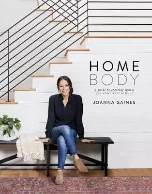 Domov, zariaďovanie Homebody - Joanna Gaines