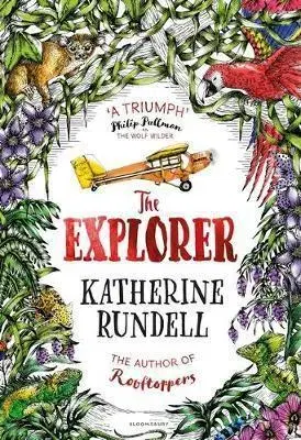 V cudzom jazyku The Explorer - Katherine Rundell,Hannah Horn