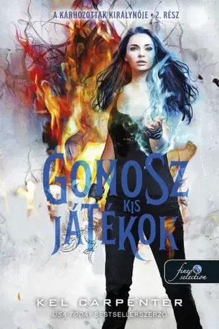 Sci-fi a fantasy A Kárhozottak királynője 2: Gonosz kis játékok - Kel Carpenter
