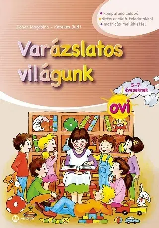 Príprava do školy, pracovné zošity Varázslatos világunk ovi 5-7 éveseknek - Kolektív autorov