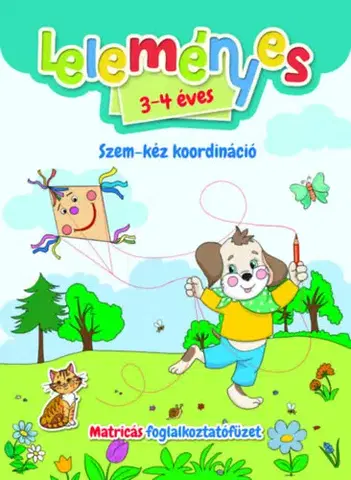 Pre deti a mládež - ostatné Leleményes 3-4 éves - Szem-kéz koordináció - Matricás foglalkoztatófüzet