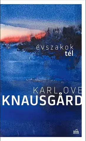 Svetová beletria Évszakok 2. Tél - Karl Ove Knausgard