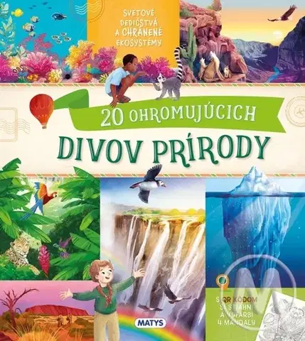 Geografia, svet 20 ohromujúcich divov prírody