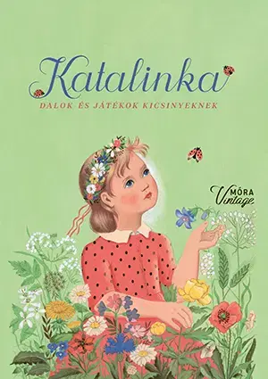 Pre deti a mládež - ostatné Katalinka (Vintage) - Katalin Forrai