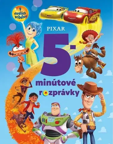 Rozprávky Pixar - Nové 5-minútové rozprávky - Kolektív autorov