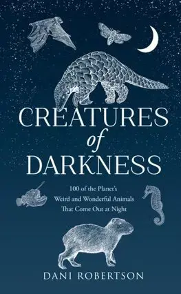Biológia, fauna a flóra Creatures of Darkness - Dani Robertson