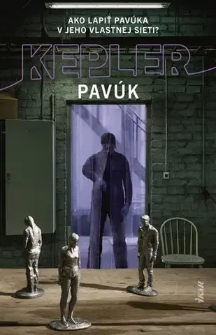 Detektívky, trilery, horory Pavúk - Lars Kepler,Jana Melichárková