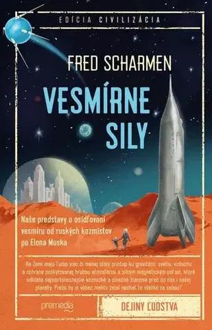 Eseje, úvahy, štúdie Vesmírne sily - Fred Scharmen,Zdeněk Urban