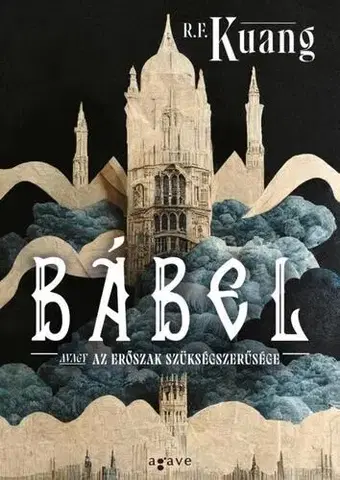 Sci-fi a fantasy Bábel, avagy az erőszak szükségszerűsége - R.F. Kuang,Vivien Horváth