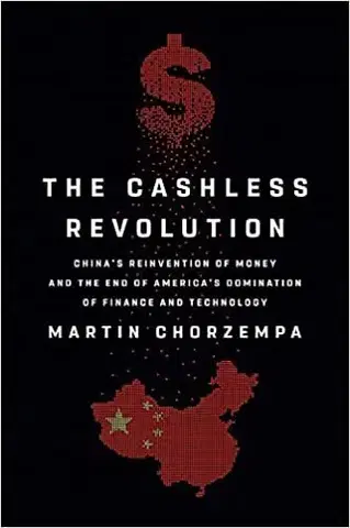 Politológia The Cashless Revolution - Martin Chorzempa