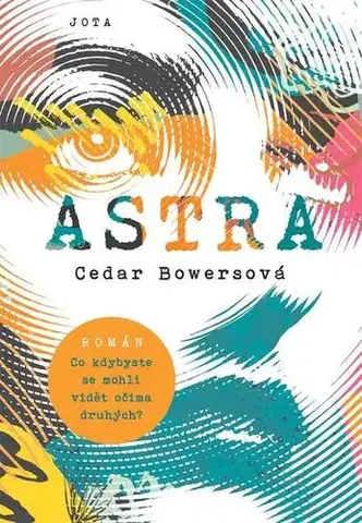 Svetová beletria Astra - Cedar Bowersová