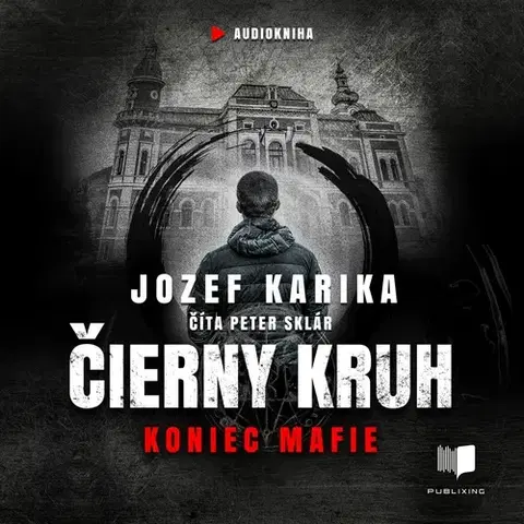 Detektívky, trilery, horory Publixing a IKAR Čierny kruh: Koniec mafie
