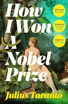 Svetová beletria How I Won A Nobel Prize - Julius Taranto