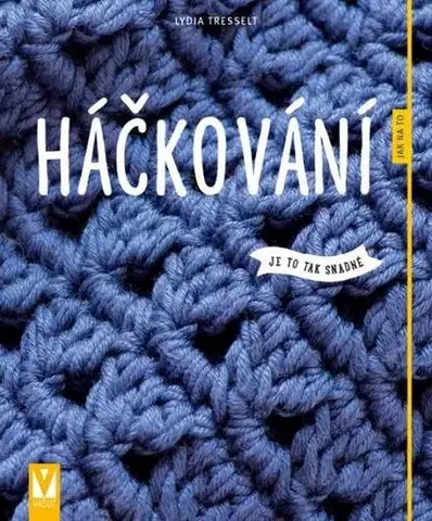 Ručné práce, modelárstvo, remeslá Háčkovaní - Lydia Tresselt