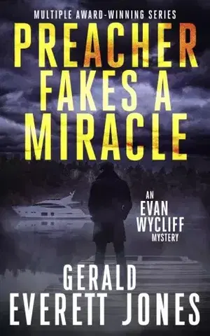 Sci-fi a fantasy Preacher Fakes a Miracle - Everett Jones Gerald