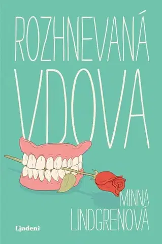 Humor a satira Rozhnevaná vdova - Minna Lindgrenová