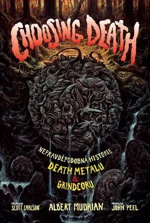 Hudba - noty, spevníky, príručky Choosing Death - Albert Mudrian