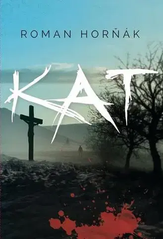 Detektívky, trilery, horory Kat - Roman Horňák