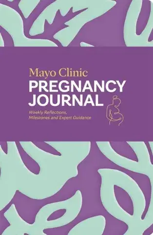 Zdravie, životný štýl - ostatné Mayo Clinic Pregnancy Journal - Clinic