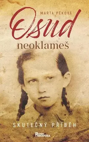 Romantická beletria Osud neoklameš - Marta Péková