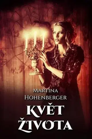 Sci-fi a fantasy Květ života - Martina Hohenberger