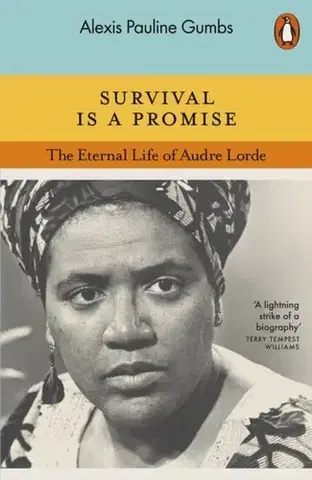 Biografie - Životopisy Survival is a Promise - Alexis Pauline Gumbs