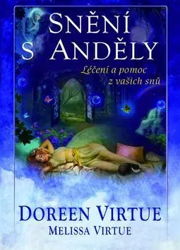 Astrológia, horoskopy, snáre Snění s anděly - Doreen Virtue