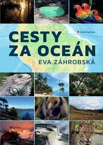 Cestopisy Cesty za oceán - Eva Záhrobská