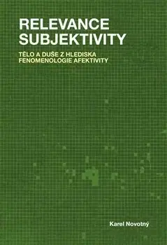 Filozofia Relevance subjektivity - Karel Novotný