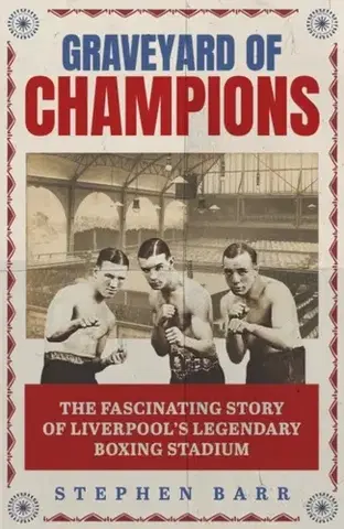 Šport Graveyard of Champions - Barry Stephenson